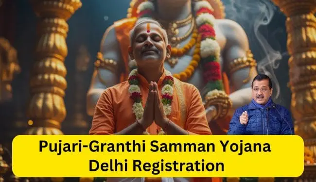 Delhi Pujari-Granthi Samman Yojana How to Apply